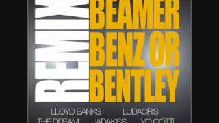 Lloyd Banks - Beamer, Benz, Or Bentley Remix Ft. Ludacris, The Dream, Jadakiss, &amp; Yo Gotti