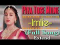 Piya Tose Milne l Imlie l Full Extend Song l ft.Aditya Imlie l Romentic Version Imlie Serial