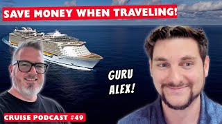 Travel Hacks and Saving Money on Cruises