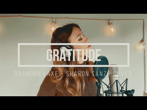 GRATITUDE - Brandon Lake (House of Miracles) // Sharon Sanzo