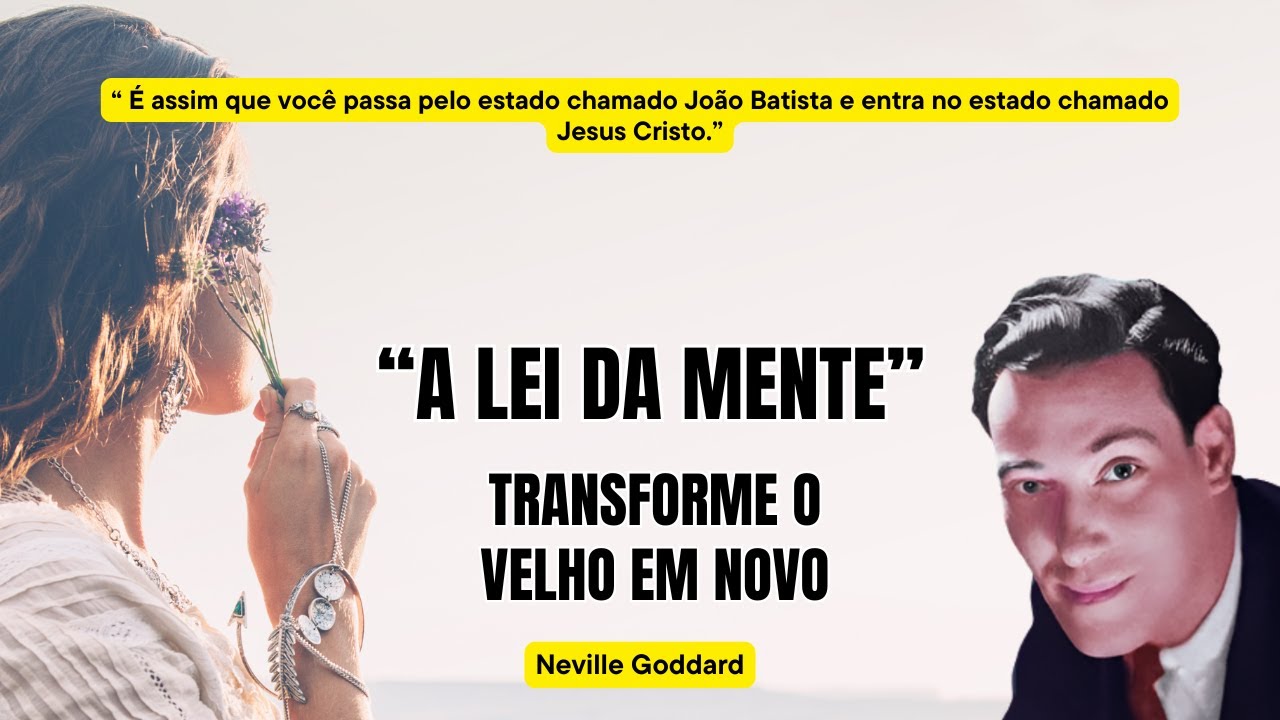 "UM MAIOR QUE JOÃO - PALESTRA COMPLETA JANEIRO DE 1964" | NEVILLE GODDARD