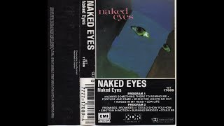 NAKED EYES - NAKED EYES (1983) CASSETTE FULL ALBUM