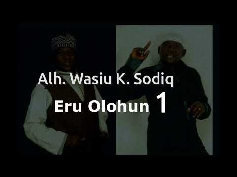 Alhaji Wasiu Kayode Sodiq ERU OLOHUN 1