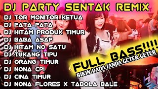 Download lagu DJ PARTY SENTAK REMIX 🎶 DJ TOR MONITOR KETUA FULL BASS YANG KALIAN CARI UNTUK TEMANI PERJALANAN mp3