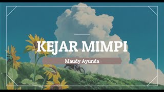 MAUDY AYUNDA-KEJAR MIMPI
