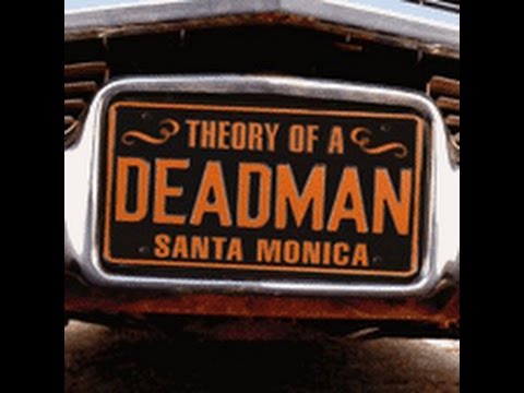 Theory of a Deadman - Santa Monica