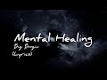 Big Boogie - Mental Healing (Lyrics) Live Version