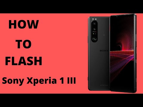 How to flash Sony Xperia 1 III | Sony Xperia 1 III Flashing Guide