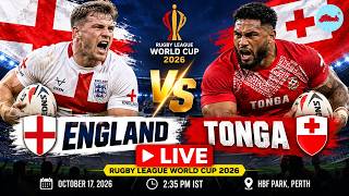 England vs Tonga LIVE Rugby League World Cup 2026 Men’s Clash At HBF Park