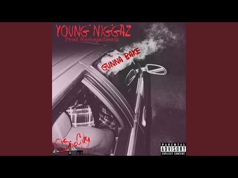 Young Niggaz