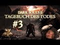 Dark Souls II: Tagebuch des Todes #3 - Wolf vs ...