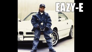 The Life and Death of Eazy - E
