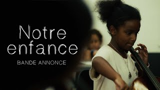 NOTRE ENFANCE - Bande annonce / Short Documentary (2026)