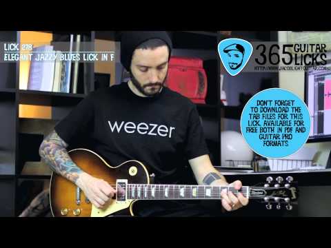 Lick 278/365 - Elegant Jazzy Blues Lick in F | 365 Guitar Licks Project