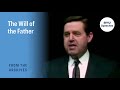 The Will of the Father | Jeffrey R. Holland, Jan 1989
