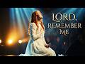 Lord, Remember Me 🕊️ | Powerful Christian Worship Song | Ella Scott (Official Lyric Video)