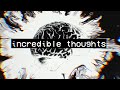 Incredible Thoughts