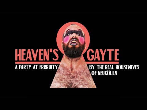 Heaven's Gayte by the Real Housewives of Neukölln