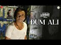 Dum Ali Ardh Rajpal Yadav Rubina Dilaik Divya Kumar Amit Mishra Palaash Muchhal ZEE5