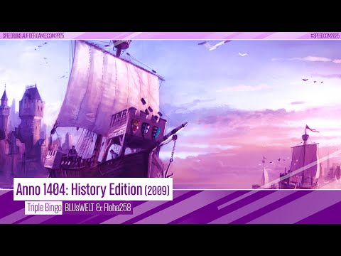 Speedruns auf der gamescom 2025 | Anno 1404 (Triple Bingo) von  BLUsWELT & Floha258