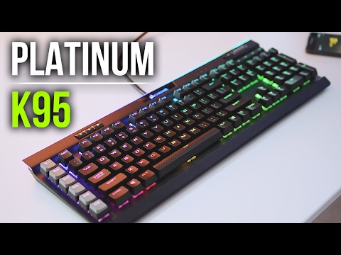The $200 Keyboard: Corsair K95 RGB Platinum