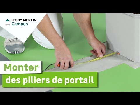 comment poser piliers pour portail
