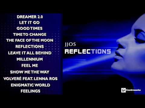 Chill Out & Ambient  Session  (Album  'Reflections'  by Jjos)