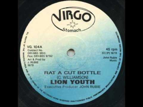 ReGGae Music 181 - Lion Youth - Rat a Cut Bottle [Virgo]