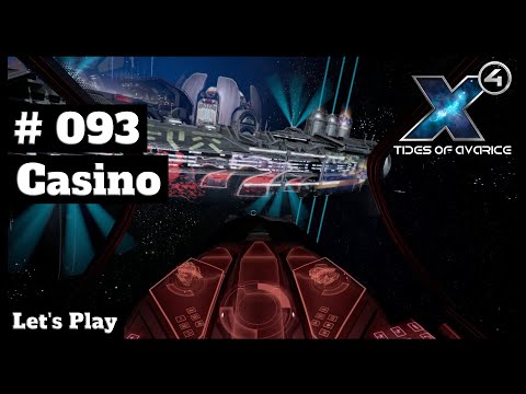 X4 Foundations 5.10 // Let's Play // #093 - Casino // [deutsch] // 2K