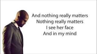 Mr. Probz - Nothing Really Matters (Lyrics)