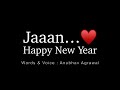 Happy New Year 2022 Jaan… ♥️ Romantic Beautiful Poetry for Someone Special || Anubhav Agrawal