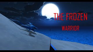 The Frozen Warrior- School of Dragons