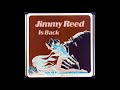 Jimmy Reed -  I'm leaving