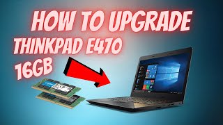 Lenovo Thinkpad E470 Ram Upgrade 16GB Step By Step How to Install More Memory