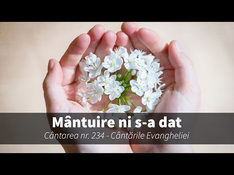 234. Mântuire ni s-a dat
