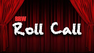 BBW 5 - Roll Call PPV - Week 0