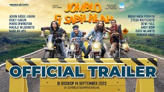 JOMBLO FI SABILILLAH | Official Trailer | 14 September 2023 di Bioskop