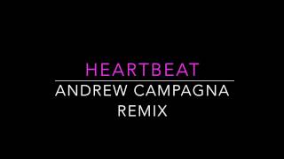 Mat Kearney - Heartbeat (Andrew Campagna Remix)