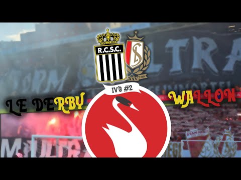 VLOG | UN DERBY QUI VAUT LE DÉTOUR AU MAMBOURG ! (IVG #2) | Charleroi - Standard