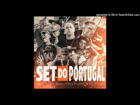 Set do Portugal 1.0 – Mc Don Juan, MC PH, MC Marks, Mc Joaozinho VT, Bielzin, MC Maneirinho, Pk, Por