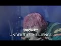 Bride | Under The Influence (Live 2002)