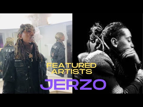 Featured artist: Jerzo (episode one)