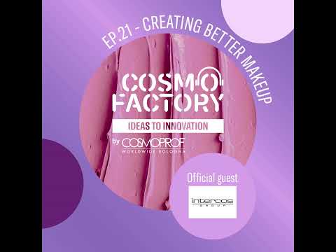 Creating Better Makeup, featuring Intercos Group Chief Innovation ...