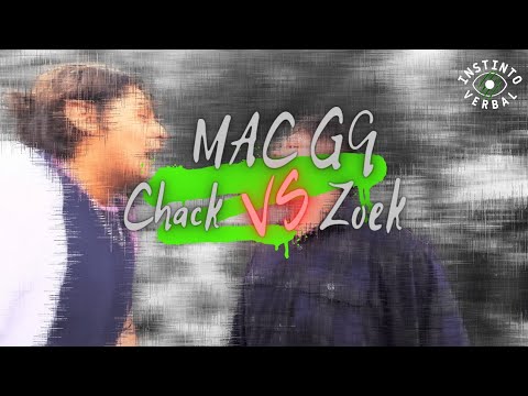 Zoek vs Chack vs Mac GQ / octavos de final / instinto verbal / 2k22