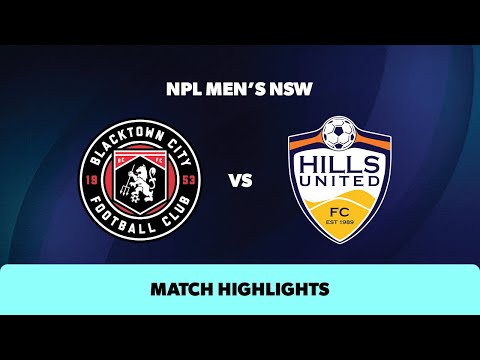 NPL Men's NSW Round 30 Highlights – Blacktown City v Hills United