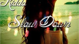 Kiddo - Slow Down *NEW HIPHOP/RNB 2014*