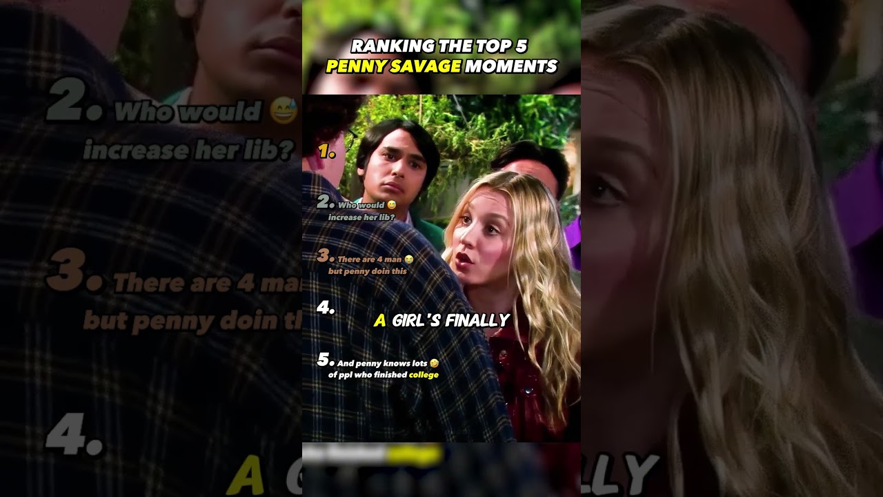 Ranking The Top 5 Penny Savage Moments in The Big Bang Theory 🤣☠️