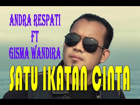 ANDRA RESPATI feat GISMA WANDIRA || LIRIK & COVER