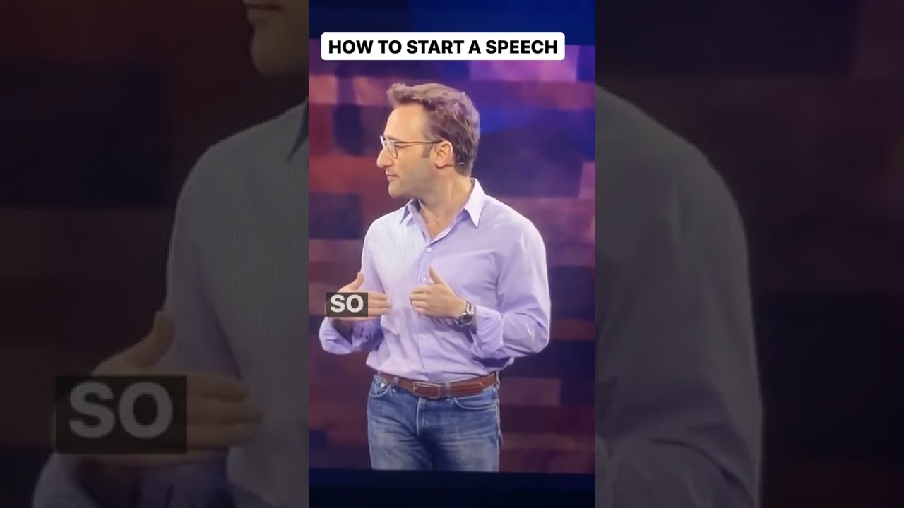 Start a speech like Simon Sinek
