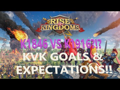 K1846 VS K1916? GOALS AND KVK EXPECTATIONS! | Rise of Kingdoms